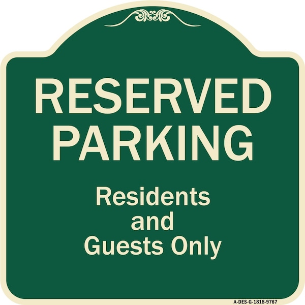 Designer Series-Reserved Parking-Residents And Guests Only, 18" x 18", G-1818-9767